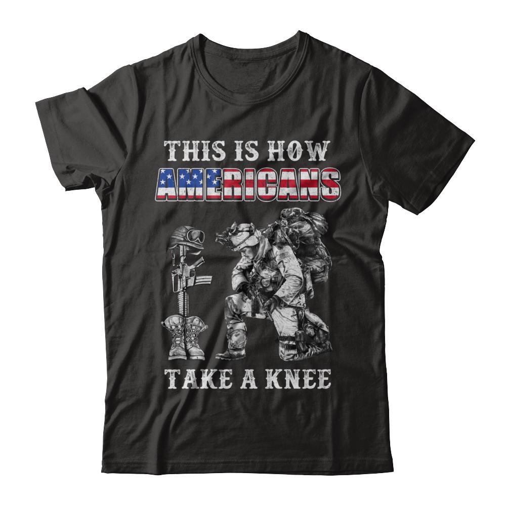 Veteran This Is How Americans Take A Kneel-T-Shirt & Hoodie-Classic T-Shirt-Black