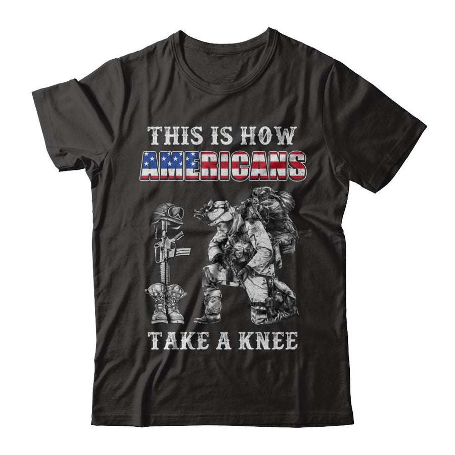 Veteran This Is How Americans Take A Kneel-T-Shirt & Hoodie-Classic T-Shirt-Black