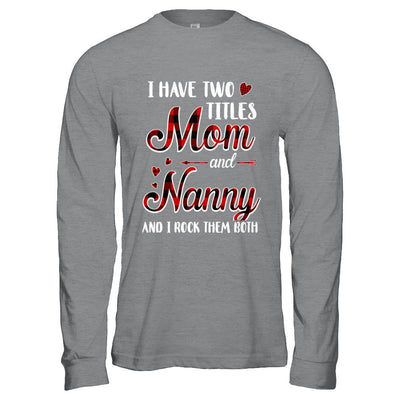 Red Plaid I Have Two Titles Mom And Nanny-T-Shirt & Hoodie-Long Sleeve T-Shirt-Sport Grey