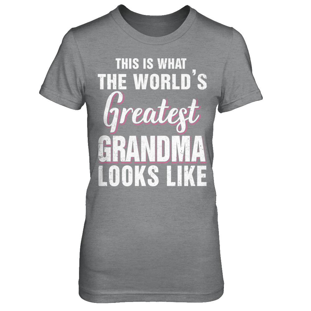 What World's Greatest Grandma Looks Like Mothers Day-T-Shirt & Hoodie-Women's T-Shirt-Sport Grey