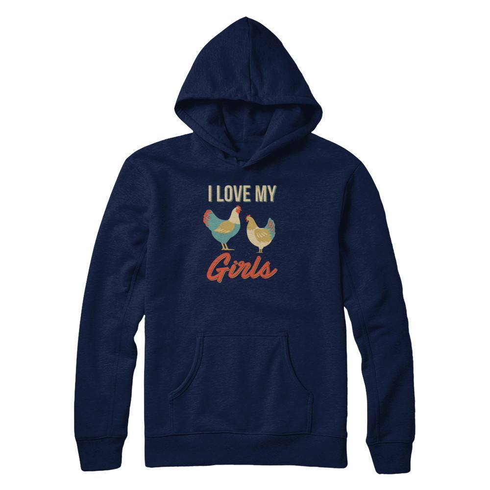 Vintage Retro I Love My Girls Funny Chicken Farmer-T-Shirt & Tank Top-Pullover Hoodie-Navy