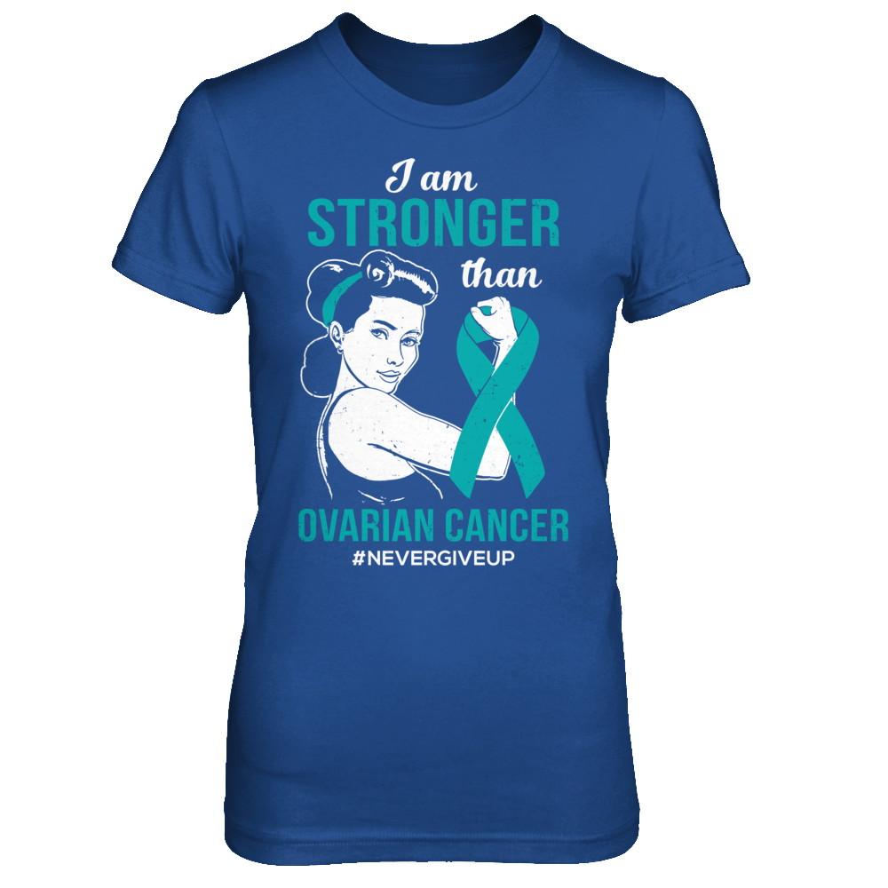 I Am Stronger Than Ovarian Cancer Awareness Support-T-Shirt & Hoodie-Women's T-Shirt-Royal