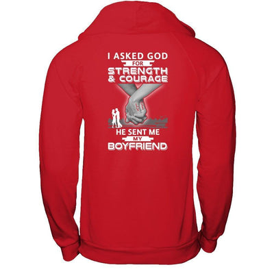 I Asked God For Strength And Courage He Sent Me My Boyfriend-T-Shirt & Hoodie-Pullover Hoodie-Red