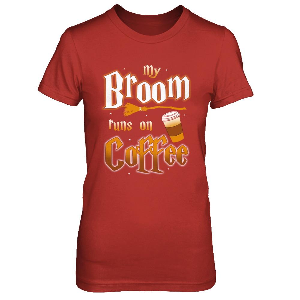 My Broom Runs On Coffee Halloween Witch Costume-T-Shirt & Hoodie-Women's T-Shirt-Red