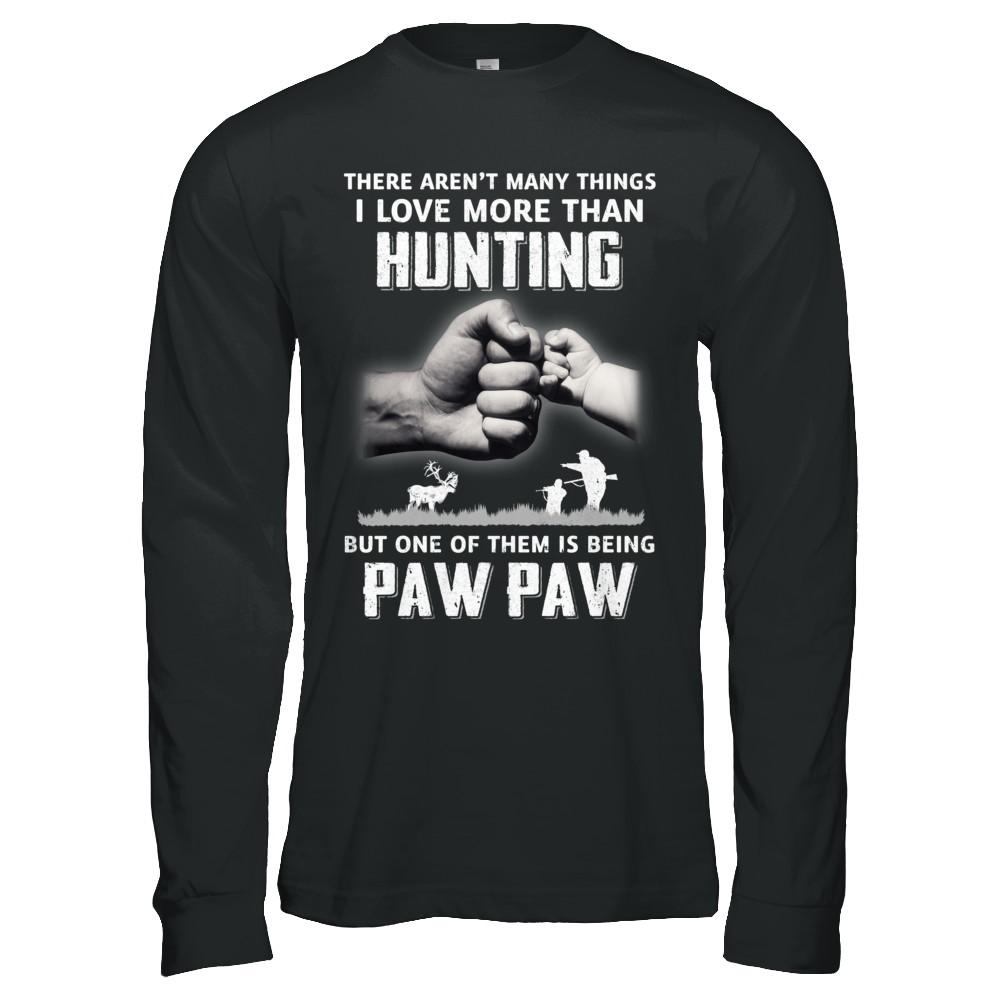 I Love More Than Hunting Being Paw Paw Funny Fathers Day-T-Shirt & Hoodie-Long Sleeve T-Shirt-Black