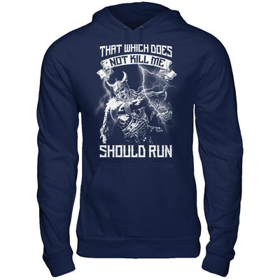 Viking That Which Does Not Kill Me Should Run-T-Shirt & Hoodie-Pullover Hoodie-Navy