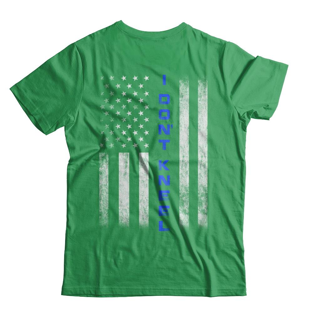I Don't Kneel Thin Blue Line Flag Patriotic Police-T-Shirt & Hoodie-Premium T-Shirt-Kelly Green