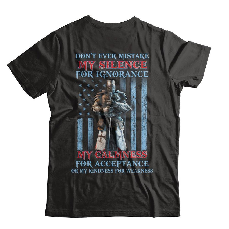 Don't Ever Mistake My Silence For Ignorance-T-Shirt & Hoodie-Classic T-Shirt-Black