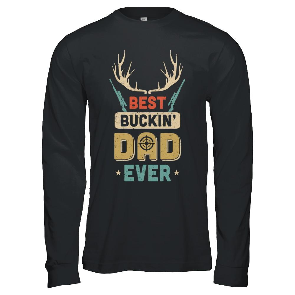 Vintage Best Buckin' Dad Ever Deer Hunting-T-Shirt & Hoodie-Long Sleeve T-Shirt-Black