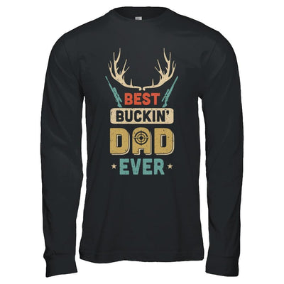 Vintage Best Buckin' Dad Ever Deer Hunting-T-Shirt & Hoodie-Long Sleeve T-Shirt-Black