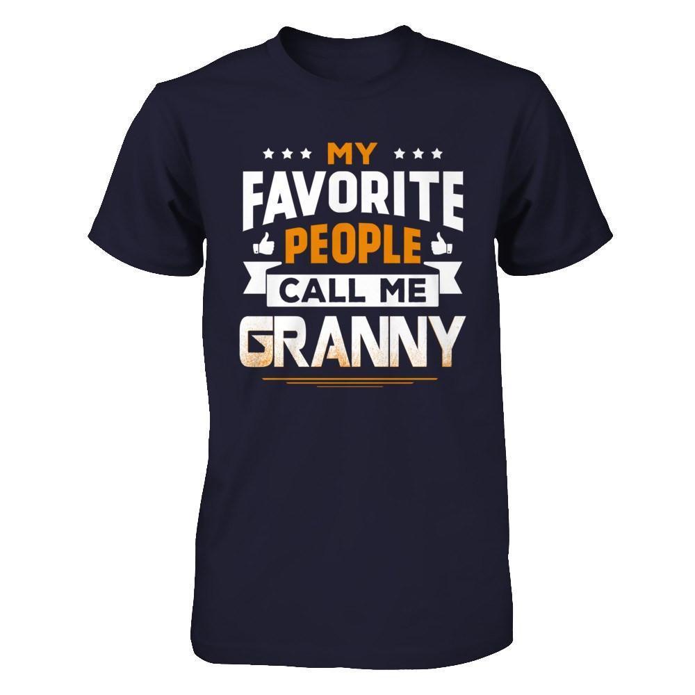 My Favorite People Call Me Granny-T-Shirt & Hoodie-Premium T-Shirt-Midnight Navy