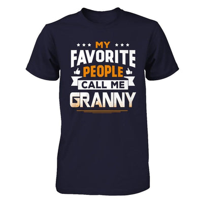 My Favorite People Call Me Granny-T-Shirt & Hoodie-Premium T-Shirt-Midnight Navy