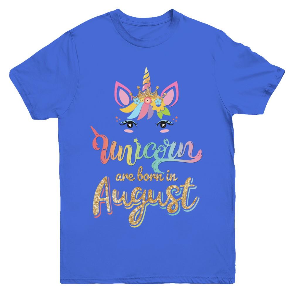 Cute Unicorns Are Born In August Birthday Gift Youth-Youth Shirt-Youth T-Shirt-Royal