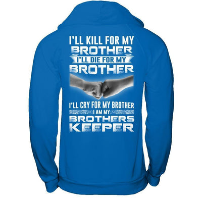 I'll Cry For My Brother I Am My Brothers Keeper-T-Shirt & Hoodie-Pullover Hoodie-Royal