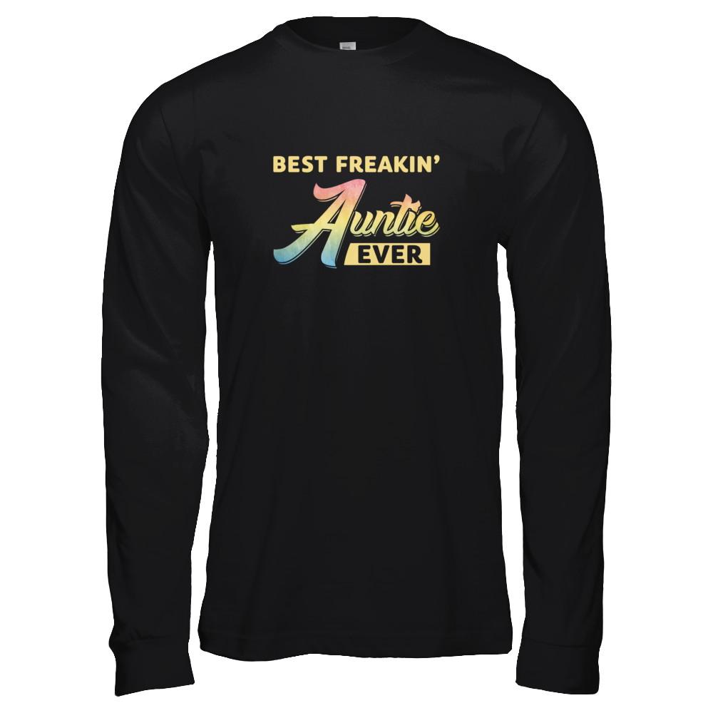 Best Freakin' Auntie Ever-T-Shirt & Tank Top-Long Sleeve T-Shirt-Black