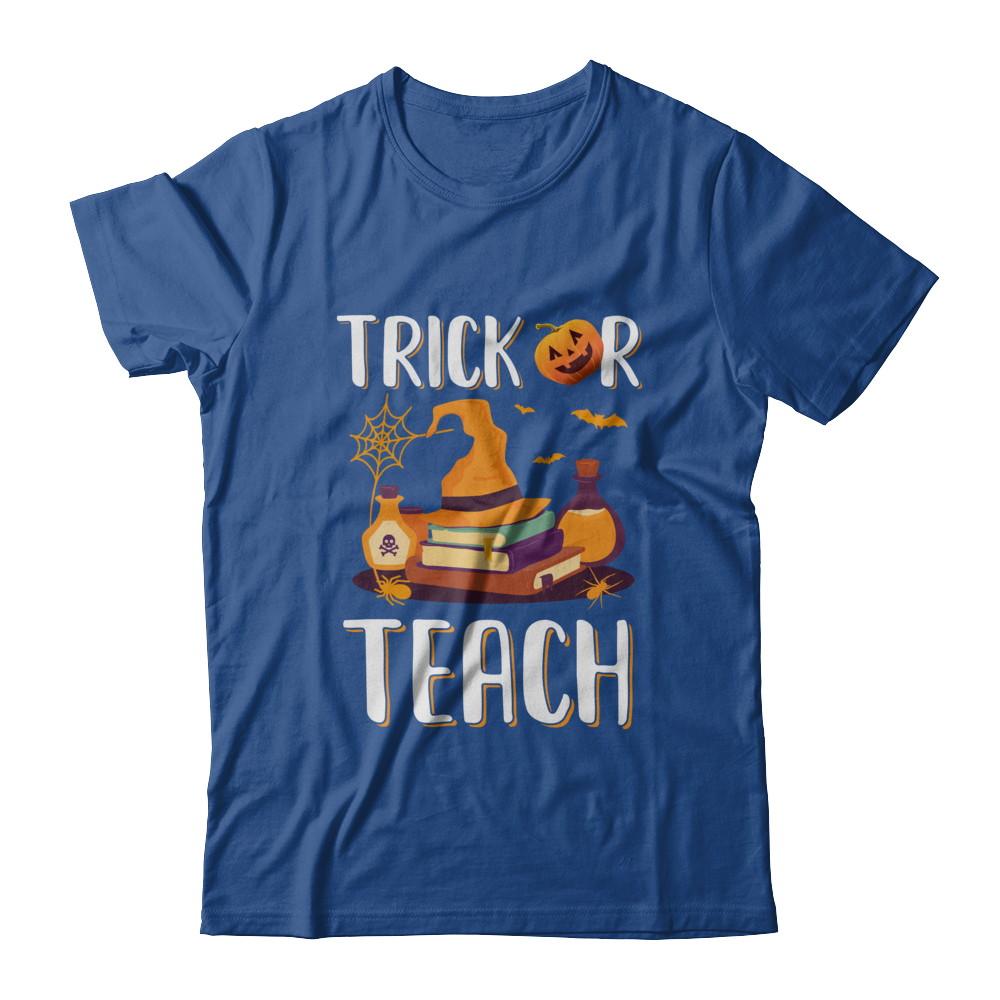 Trick Or Teach Halloween Gift Costume For Teacher-T-Shirt & Hoodie-Classic T-Shirt-Royal