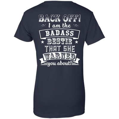 Back Off I'm The Badass Bestie That She Warned You About-T-Shirt & Hoodie-Women's T-Shirt-Navy