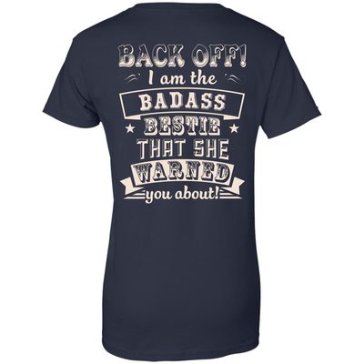 Back Off I'm The Badass Bestie That She Warned You About-T-Shirt & Hoodie-Women's T-Shirt-Navy