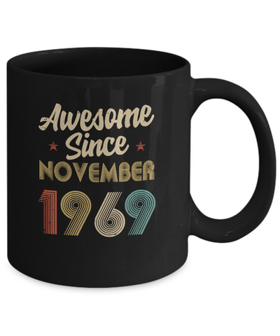 Awesome Since November 1969 Vintage 52th Birthday Gifts Mug-Coffee Mug-11oz Mug-Black