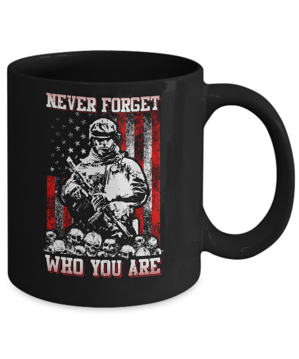 Veteran Soldier Never Forget Who You Are Mug-Coffee Mug-11oz Mug-Black
