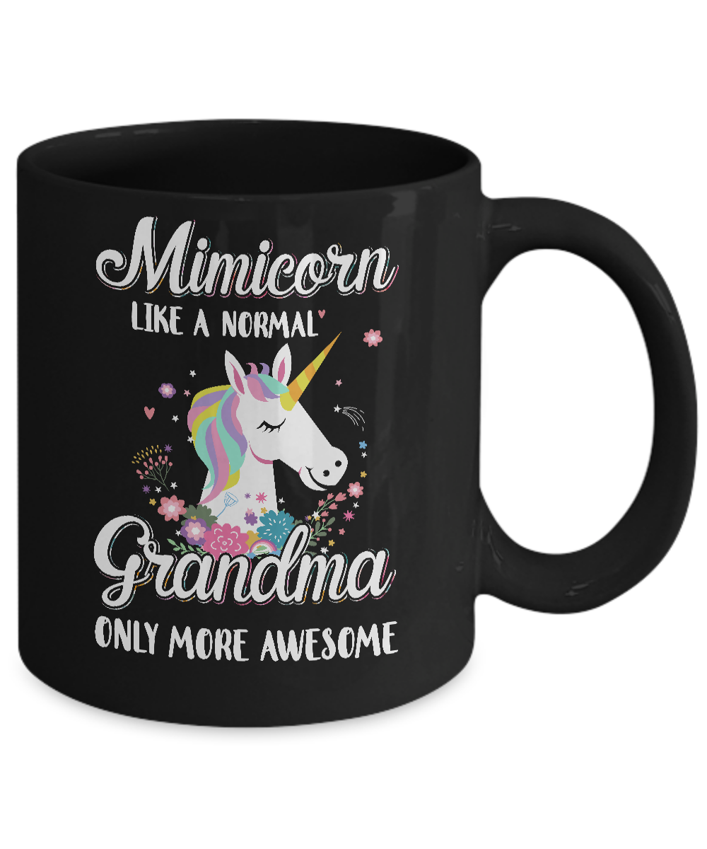 Mimicorn Like A Normal Mimi Only More Awesome Mug-Coffee Mug-11oz Mug-Black