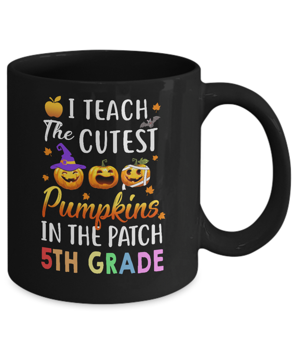 I Teach The Cutest Pumpkins In The Patch 5th Grade Halloween Mug-Coffee Mug-11oz Mug-Black