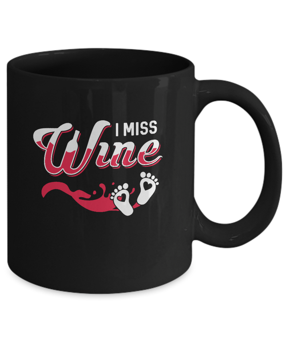 I Miss Wine Pregnancy Bump Mommy Mug-Coffee Mug-11oz Mug-Black