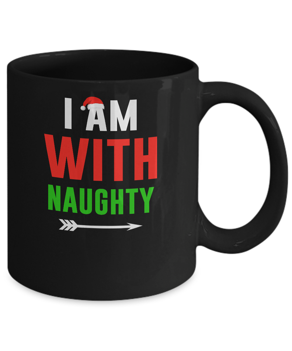 I'm With Naughty Matching Christmas Couples Pajamas Mug-Coffee Mug-11oz Mug-Black