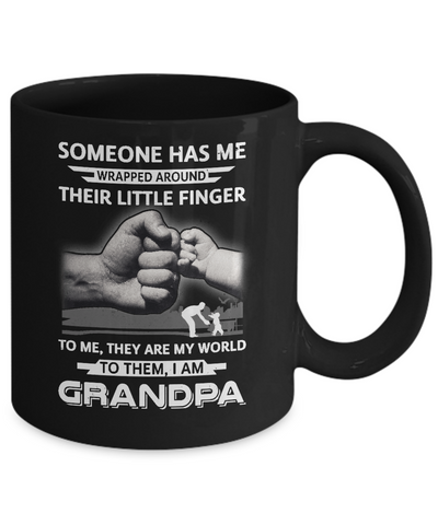 Someone Has Me Wrapped Around Their Little Finger Grandpa Mug-Coffee Mug-11oz Mug-Black
