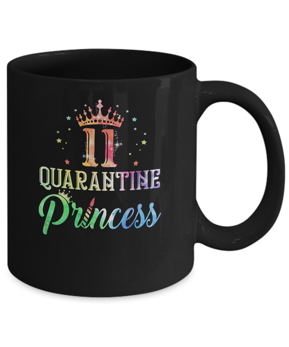 11 Quarantine Princess Happy Birthday Mug-Coffee Mug-11oz Mug-Black
