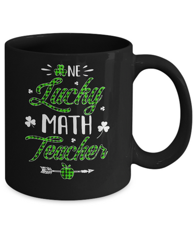 One Lucky Math Teacher St Patricks Day Irish Gift Mug-Coffee Mug-11oz Mug-Black