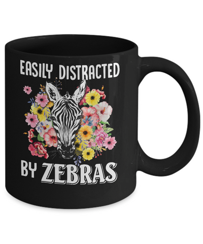 Easily Distracted By Zebras Mug-Coffee Mug-11oz Mug-Black