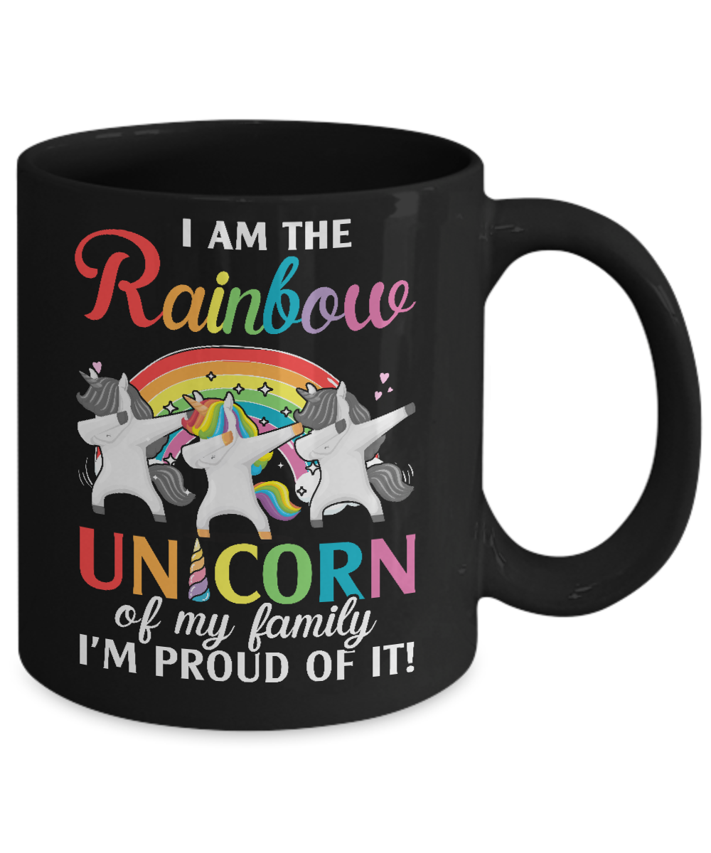 I Am The Rainbow Unicorn Of My Family Lesbian LGBT Mug-Coffee Mug-11oz Mug-Black