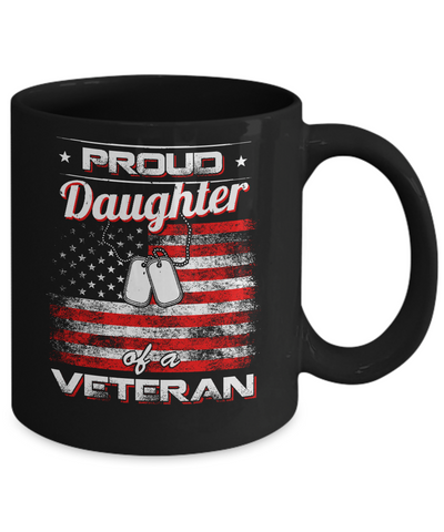 Proud Daughter Of A Veteran Mug-Coffee Mug-11oz Mug-Black