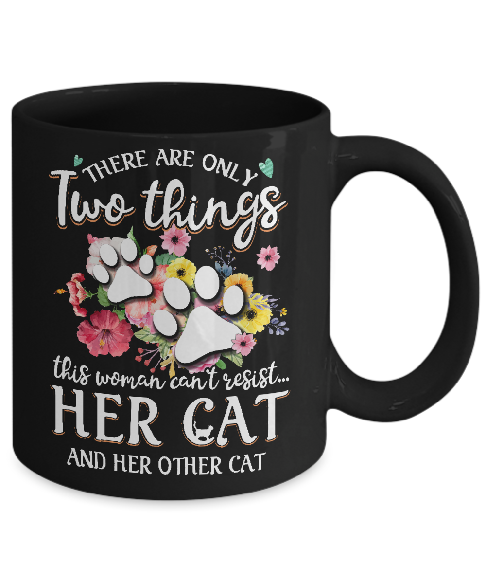 This Woman Can't Resist Her Cat And Her Other Cat Mug-Coffee Mug-11oz Mug-Black