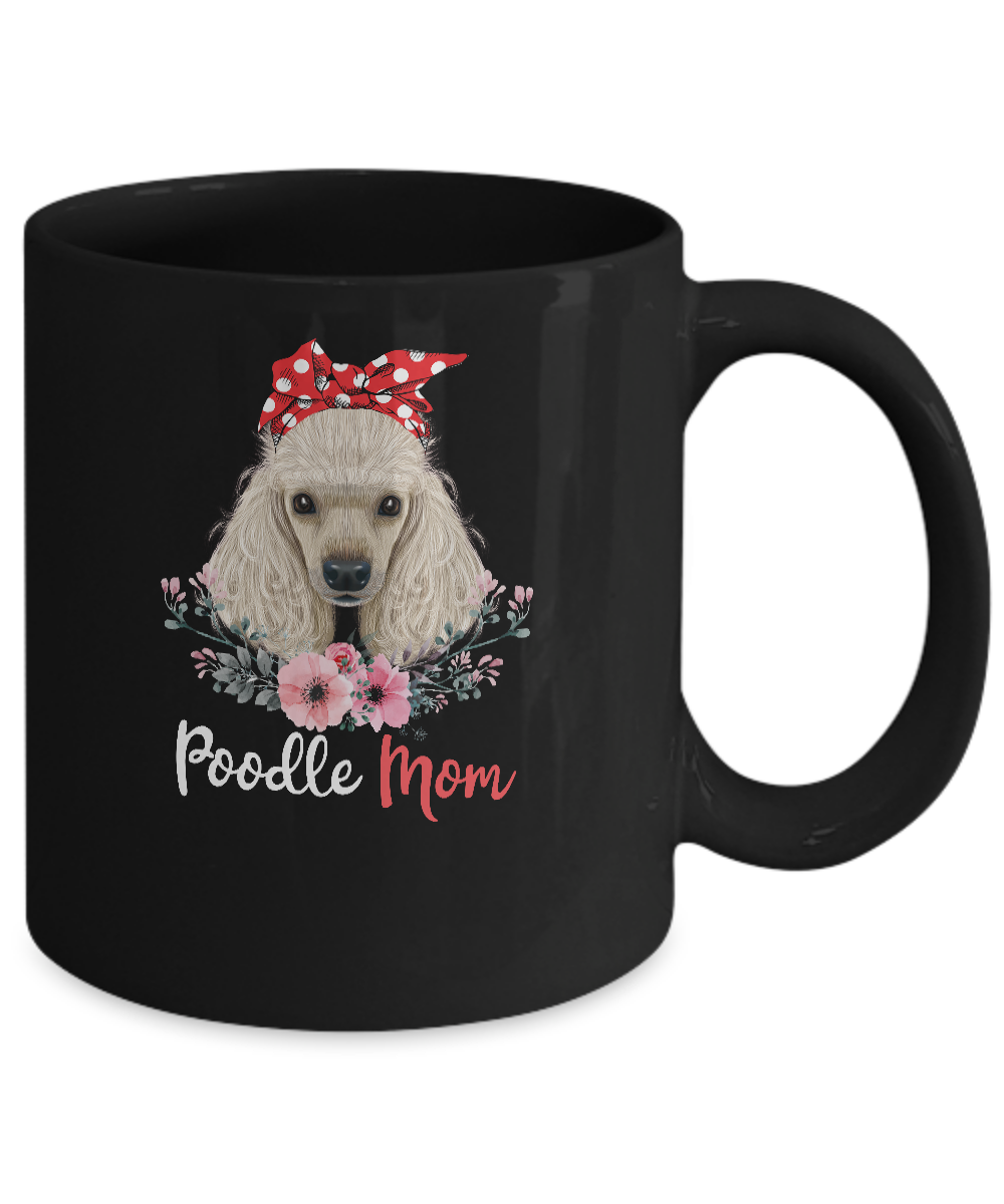 Poodle Mom Gift For Women Dog Lover Mug-Coffee Mug-11oz Mug-Black