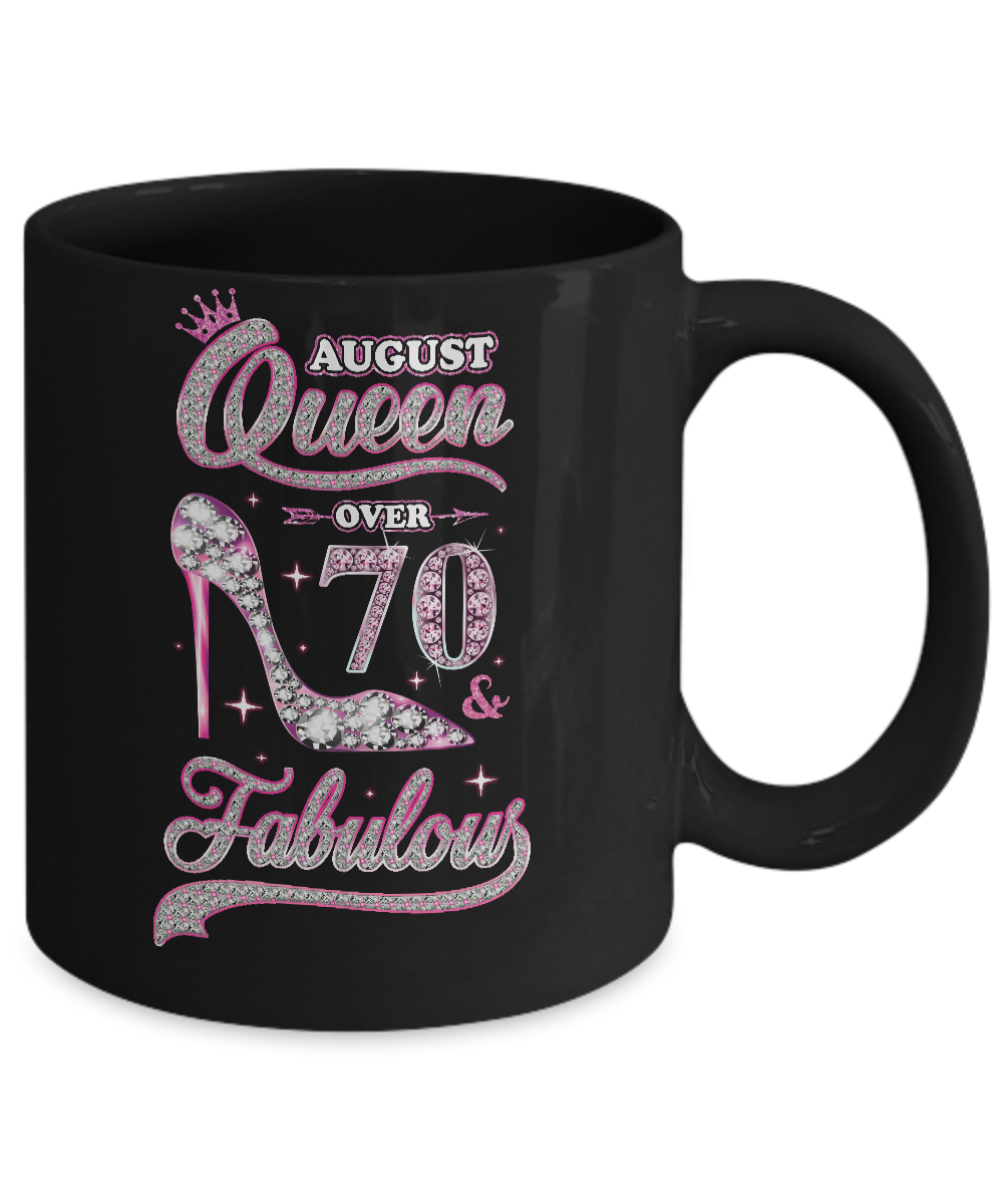 August Queen 70 And Fabulous 1951 70th Years Old Birthday Mug-Coffee Mug-11oz Mug-Black
