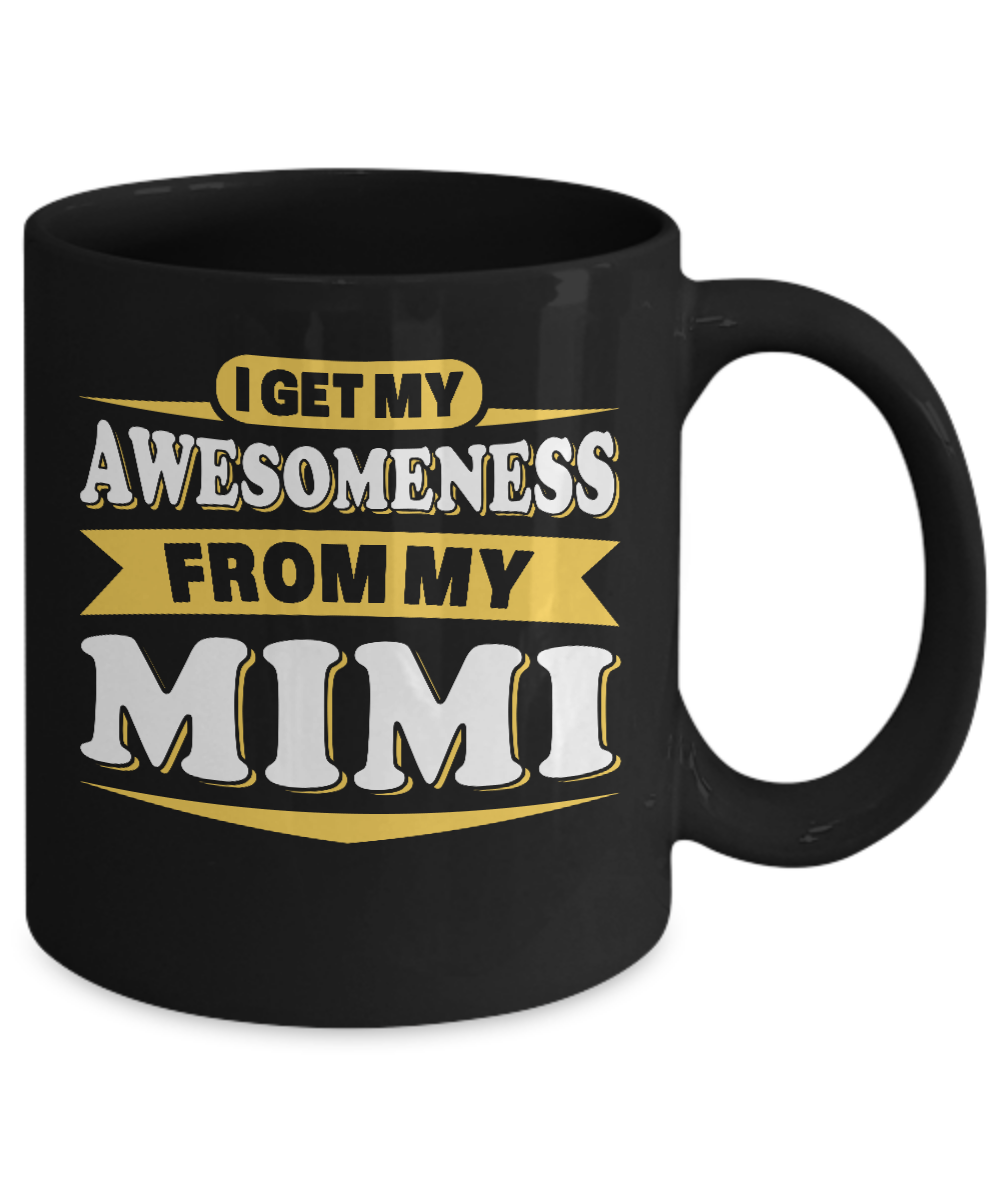I Get My Awesomeness From My Mimi Youth Mug-Coffee Mug-11oz Mug-Black