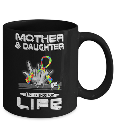 Mother And Daughter Best Friends For Life Autism Awareness Mug-Coffee Mug-11oz Mug-Black