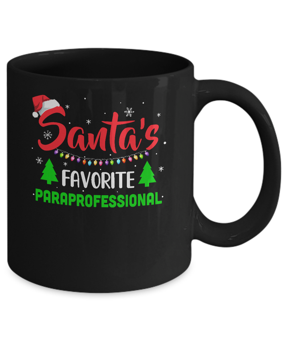 Santa's Favorite Paraprofessional Funny Christmas Xmas Gifts Mug-Coffee Mug-11oz Mug-Black