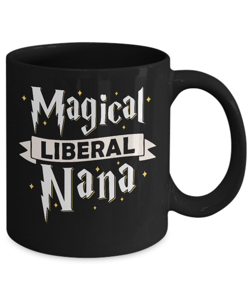 Magical Liberal Nana Mug-Coffee Mug-11oz Mug-Black
