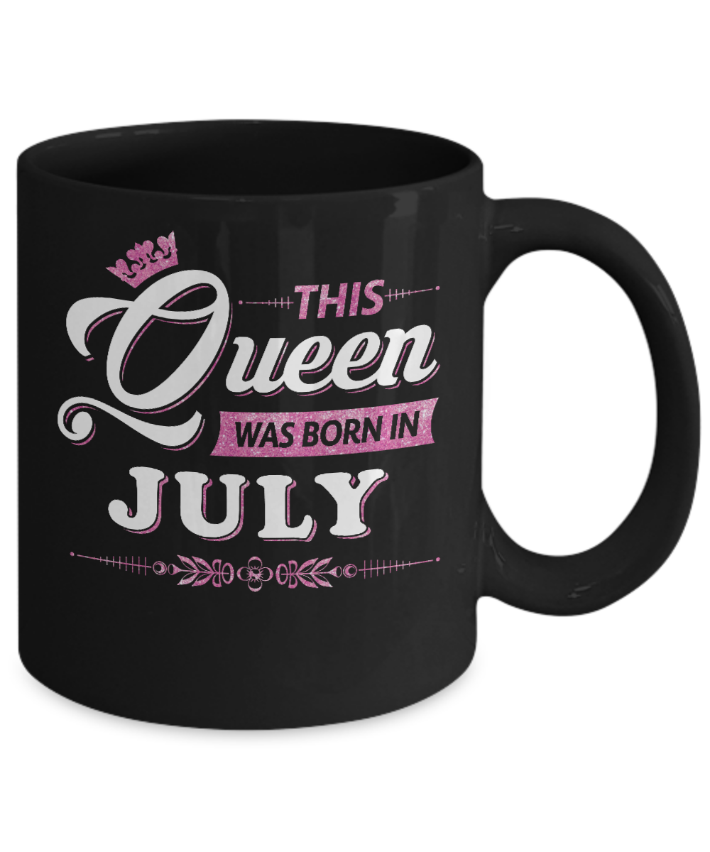This Queen Was Born In July Mug-Coffee Mug-11oz Mug-Black