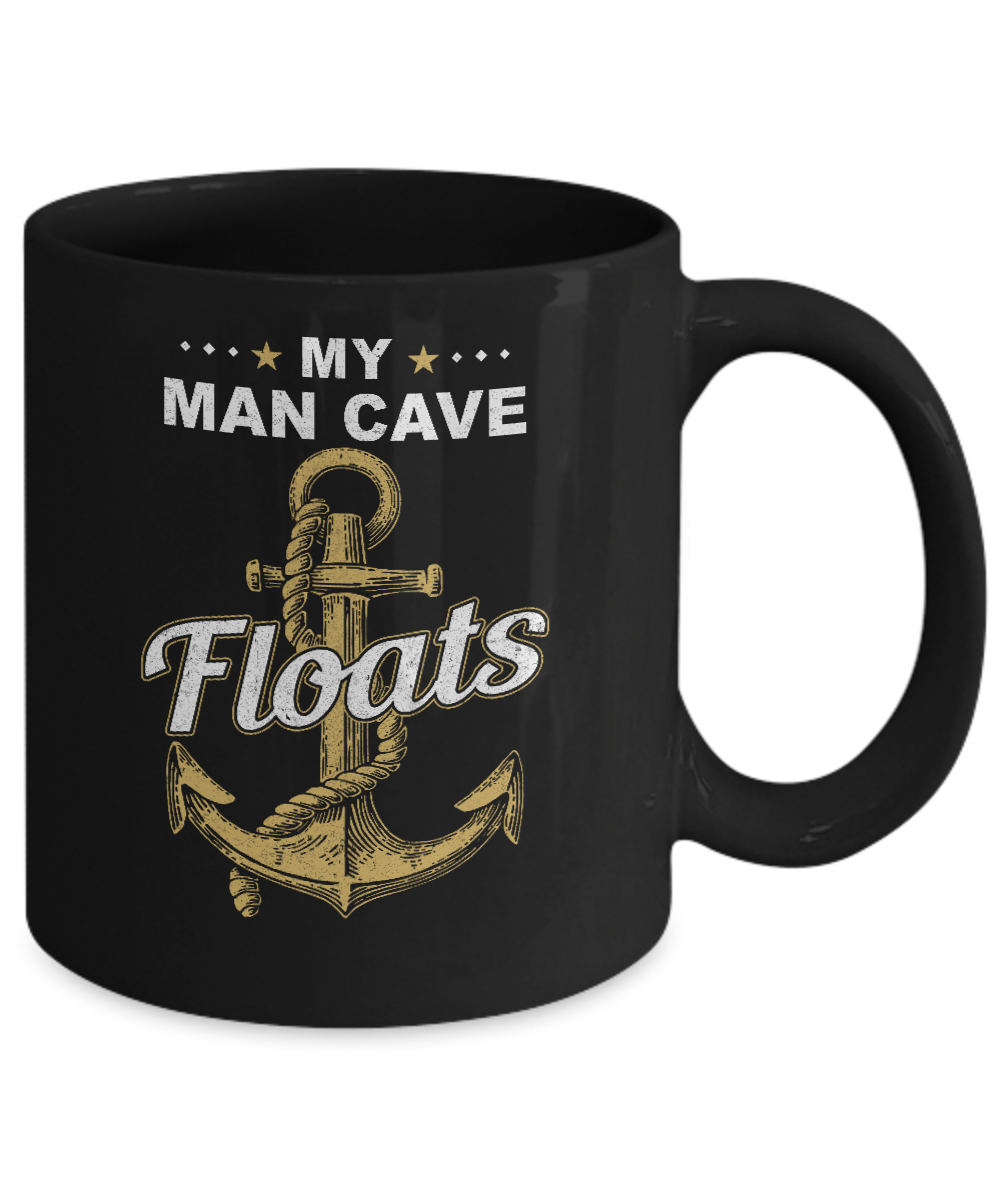 My Man Cave Floats Boat Wife's Sailor Mug-Coffee Mug-11oz Mug-Black