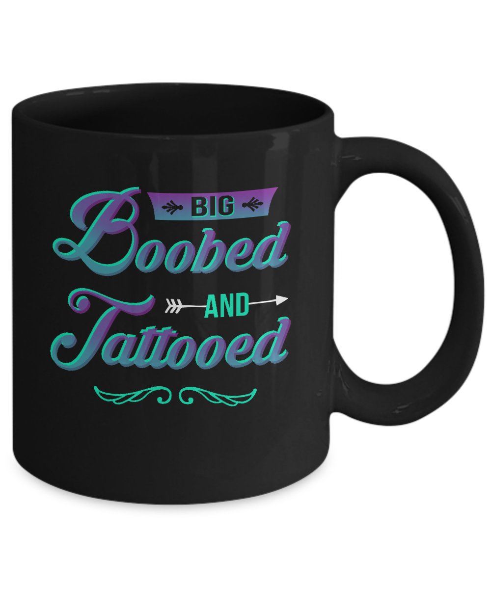 Big Boobed And Tattooed Lover Mug-Coffee Mug-11oz Mug-Black