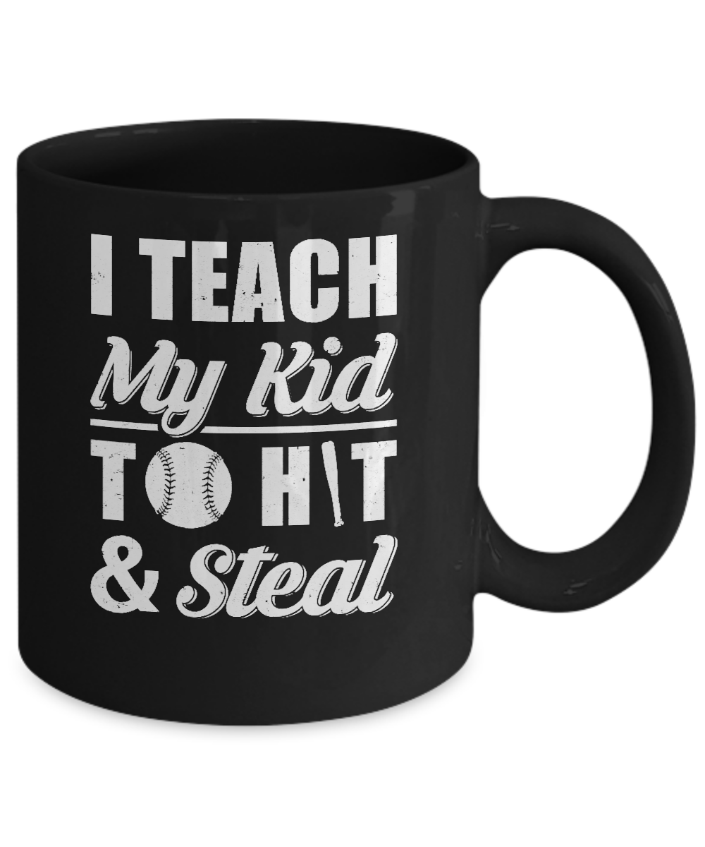 I Teach My Kid To Hit And Steal Kids Baseball Softball Mug-Coffee Mug-11oz Mug-Black