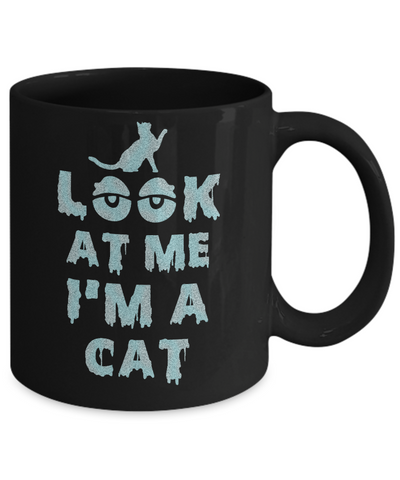 Look At Me I'm A Cat Halloween Costume Mug-Coffee Mug-11oz Mug-Black