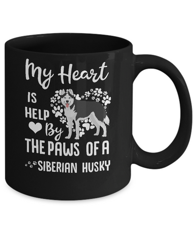 My Heart Is Held By The Paws Of A Siberian Husky Lover Mug-Coffee Mug-11oz Mug-Black