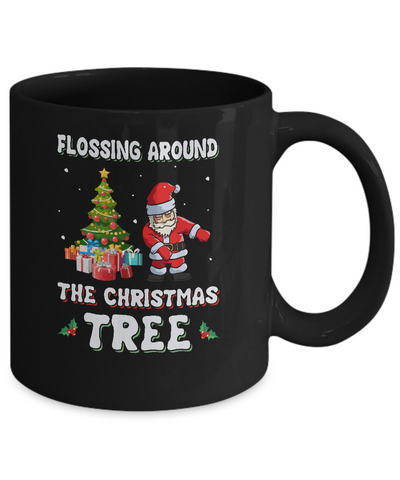 Santa Claus Flossing Around The Christmas Tree Mug-Coffee Mug-11oz Mug-Black
