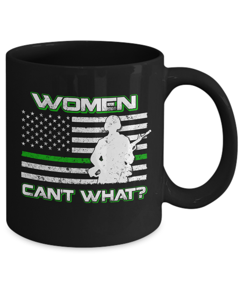 Women Can't What Soldier Warrior Mug-Coffee Mug-11oz Mug-Black