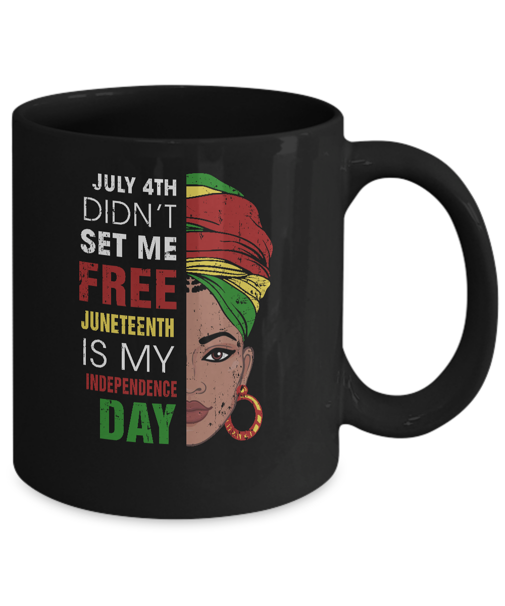 Juneteenth Is My Independence Day Not July 4Th Mug-Coffee Mug-11oz Mug-Black